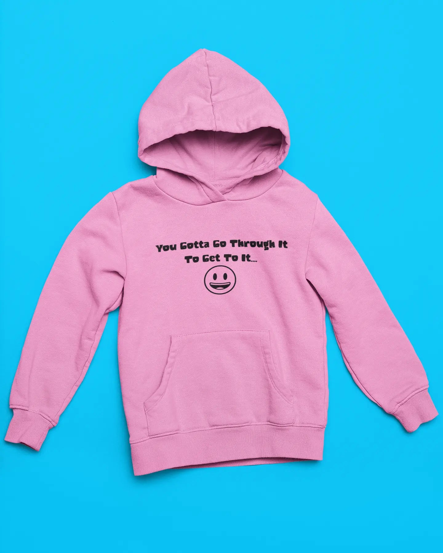 Hoodie "You Gotta Go Through It" Lava Dawgs Apparel